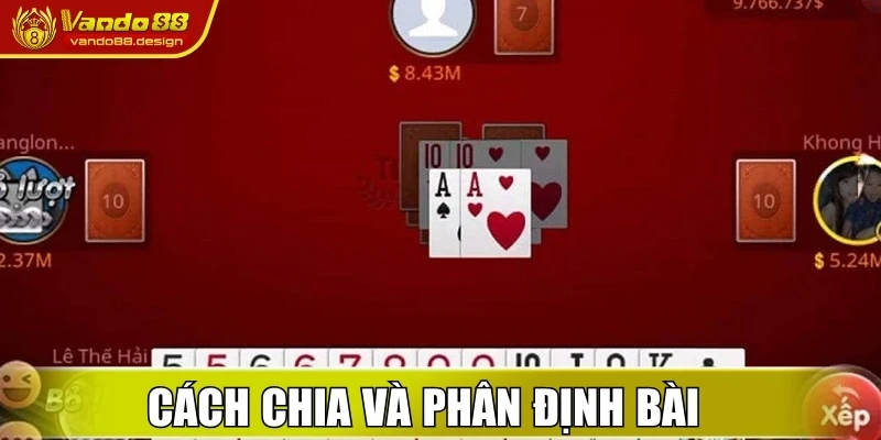 Cách chia và phân định bài