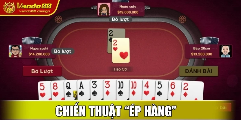 Chiến thuật “ép hàng”