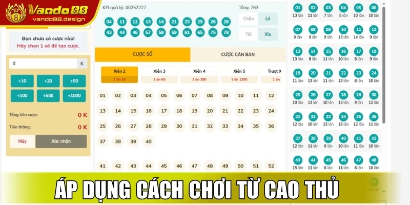 Keno Là Gì Vando88 – Trải Nghiệm Xổ Số Hiện Đại Hấp Dẫn 3 Áp dụng cách chơi từ cao thủ để thắng lớn