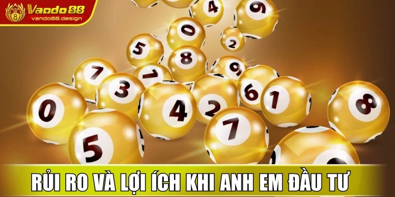 Lô Gan Là Gì? Cách Chơi Dễ Trúng Được Vando88 Chia Sẻ 3 Rủi ro và lợi ích khi anh em đầu tư vào hình thức