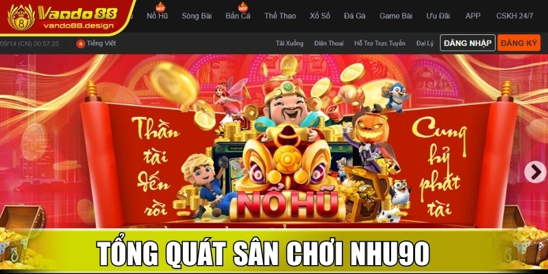 Nhu90 – Sân Chơi Cá Cược Uy Tín Khuyến Mãi Siêu Hấp Dẫn 1 Thông tin tổng quát về sân chơi Nhu90