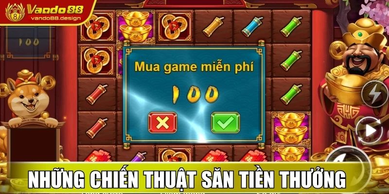 Những chiến thuật săn tiền thưởng mang lại hiệu quả cao
