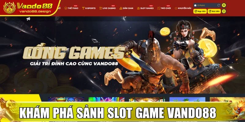 Khám phá sảnh Slot Game nhà cái Vando88